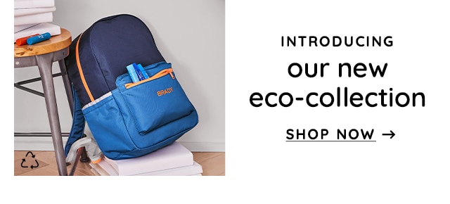 INTRODUCING OUR NEW ECO-COLLECTION