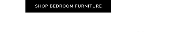 SHOP BEDROOM FURNITURE