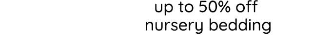 UO TO 50% OFF NURSERY BEDDING