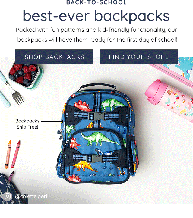 BACK-TO-SCHOOL BEST-EVER BACKPACKS