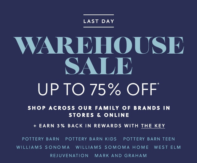 LAST DAY - WAREHOUSE SALE