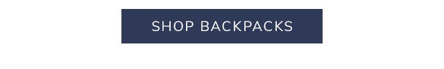 SHOP BACKPACKS