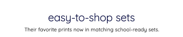 EASY-TO-SHOP SETS