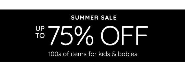 SUMMER SALE - UP TO 75% OFF