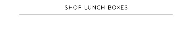 SHOP LUNCH BOXES