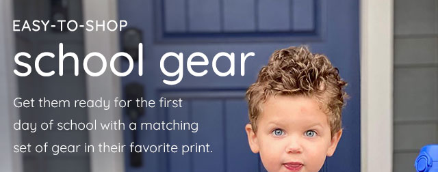 EASY-TO-SHOP SCHOOL GEAR