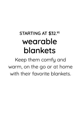 WEARABLE BLANKETS