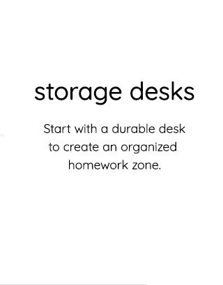 STORAGE DESKS