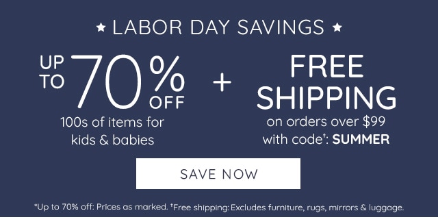 LABOR DAY SAVINGS