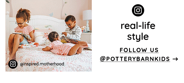 FOLLOW US @POTTERYBARNKKIDS