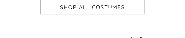 SHOP ALL COSTUMES