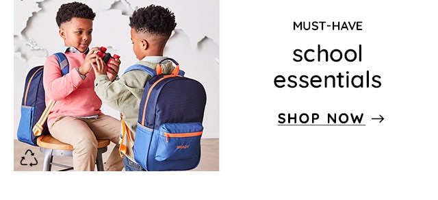 MUST-HAVE SCHOOL ESSENTIALS - SHOP NOW