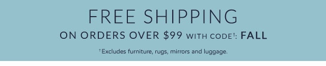 FREE SHIPPING ON ORDERS OVER $99
