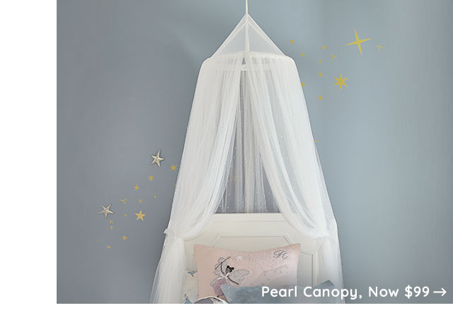 PEARL CANOPY, NOW $99