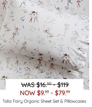 TALIA FAIRY ORGANIC SHEET SET & PILLOWCASES