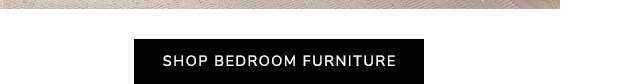 SHOP BEDROOM FURNITURE