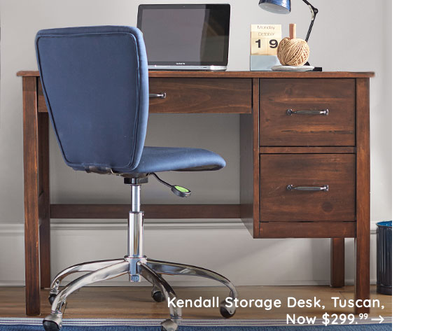KENDALL STORAGE DESK, TUSCAN, NOW $299.99