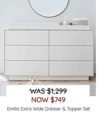 EMILIA EXTRA WIDE DRESSER & TOPPER SET