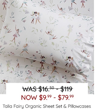 TALIA FAIRY ORGANIC SHEET & PILLOWCASES