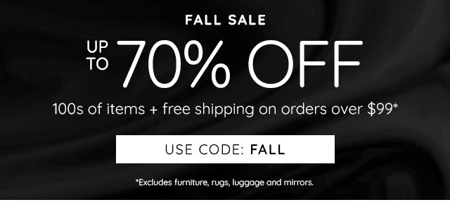 FALL SALE - UP TO 70% OFF