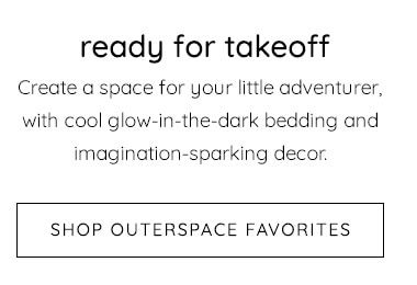 SHOP OUTERSPACE FAVORITES