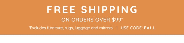 FREE SHIPPING ON ORDERS OVER 99*