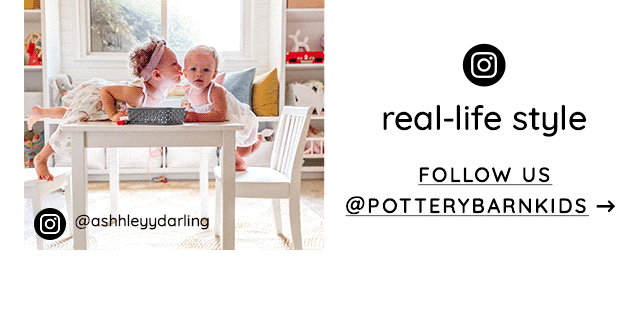 FOLLOW US @POTTERYBARNKIDS
