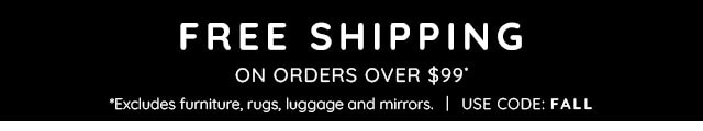 FREE SHIPPING ON ORDERS OVER $99