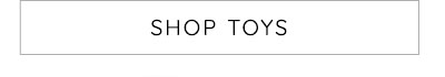 SHOP TOYS