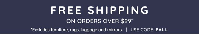 FREE SHIPPING ON ORDERS OVER $99