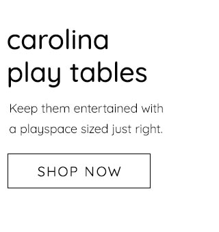 CAROLINA PLAY TABLES