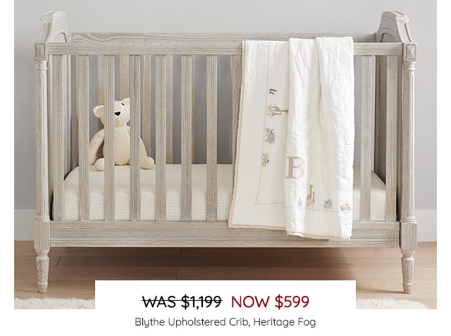 BLYTHE UPHOLSTERED CRIB, HERITAGE FOG