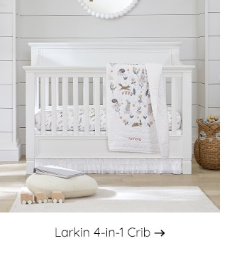 SHOP THE LARKIN 4-IN-1 CRIB