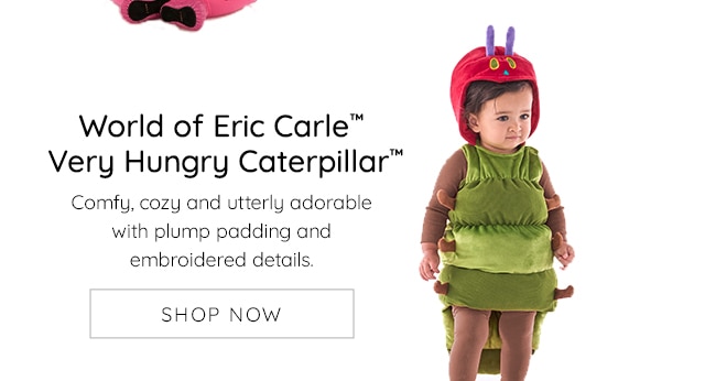 WORLD OF ERIC CARLE™ VERY. HUNGRY CATERPILLAR™