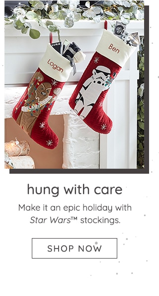 MAKE IT AN EPIC HOLIDAY WITH STAR WARS™ STOCKING - SHOP NOW