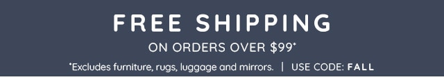 FREE SHIPPING ON ORDERS OVER 99*