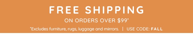 FREE SHIPPING ON ORDERS OVER 99*