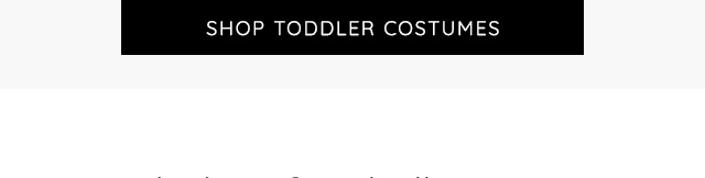 SHOP TODDLER COSTUMES