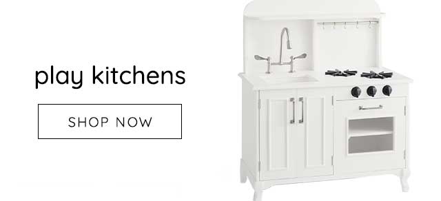 PLAY KITCHENS