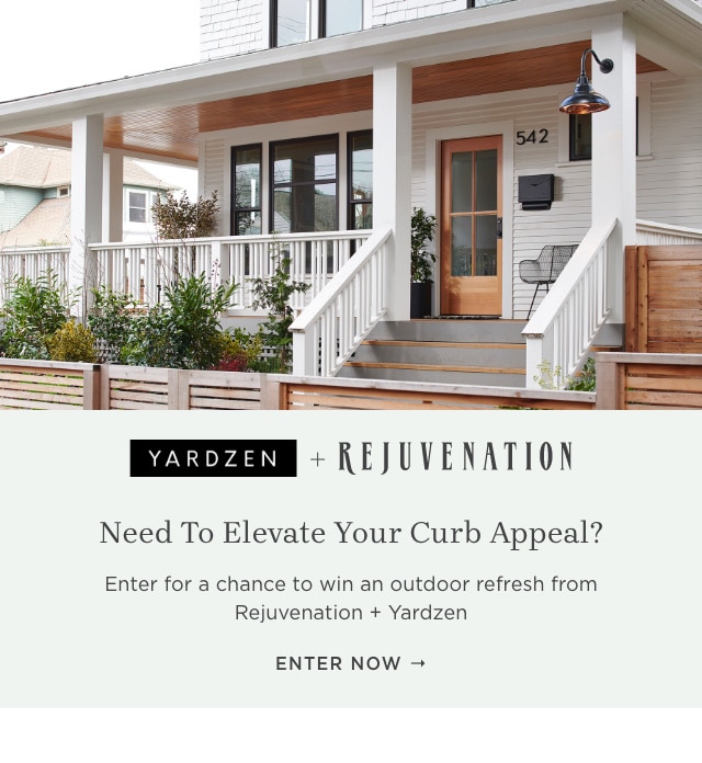 YARDZEN + REJUVENATION - ENTER FOR A CHANCE TO WIN AN OUTDOOR REFRESH