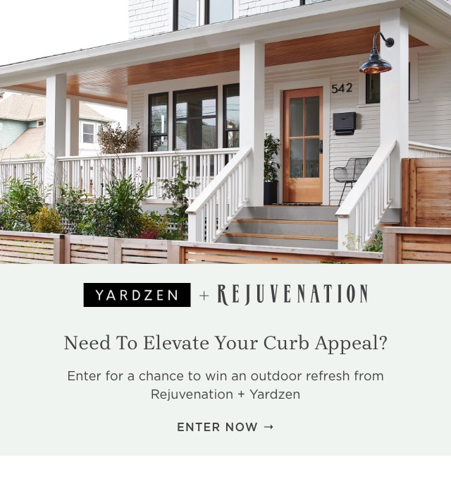 YARDZEN + REJUVENATION - ENTER FOR A CHANCE TO WIN AN OUTDOOR REFRESH