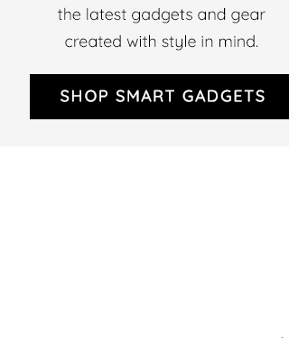 SHOP SMART GADGETS