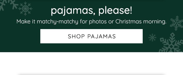 SHOP PAJAMAS