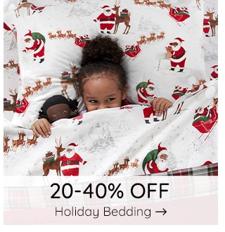 20-40% OFF HOLIDAY BEDDING