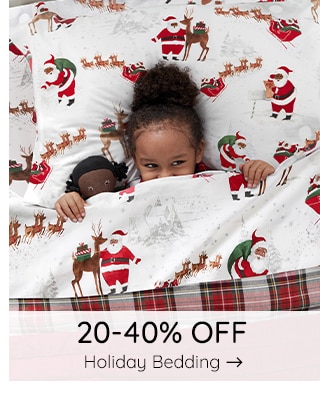 20-40% OFF HOLIDAY BEDDING