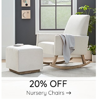 20% OFF NURSERY CHAIRS