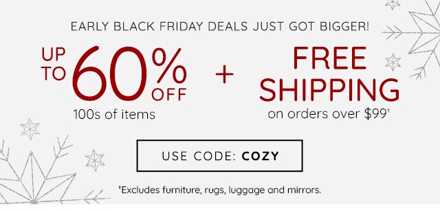 EARLY BLACK FRIDAY DEALS + FREE SHIPPING