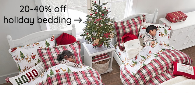 20-40% OFF HOLIDAY BEDDING