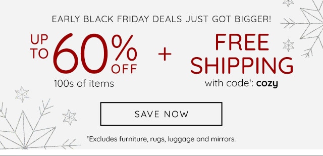 EARLY BLACK FRIDAY DEALS + FREE SHIPPING