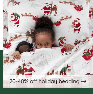 20-40% OFF HOLIDAY BEDDING